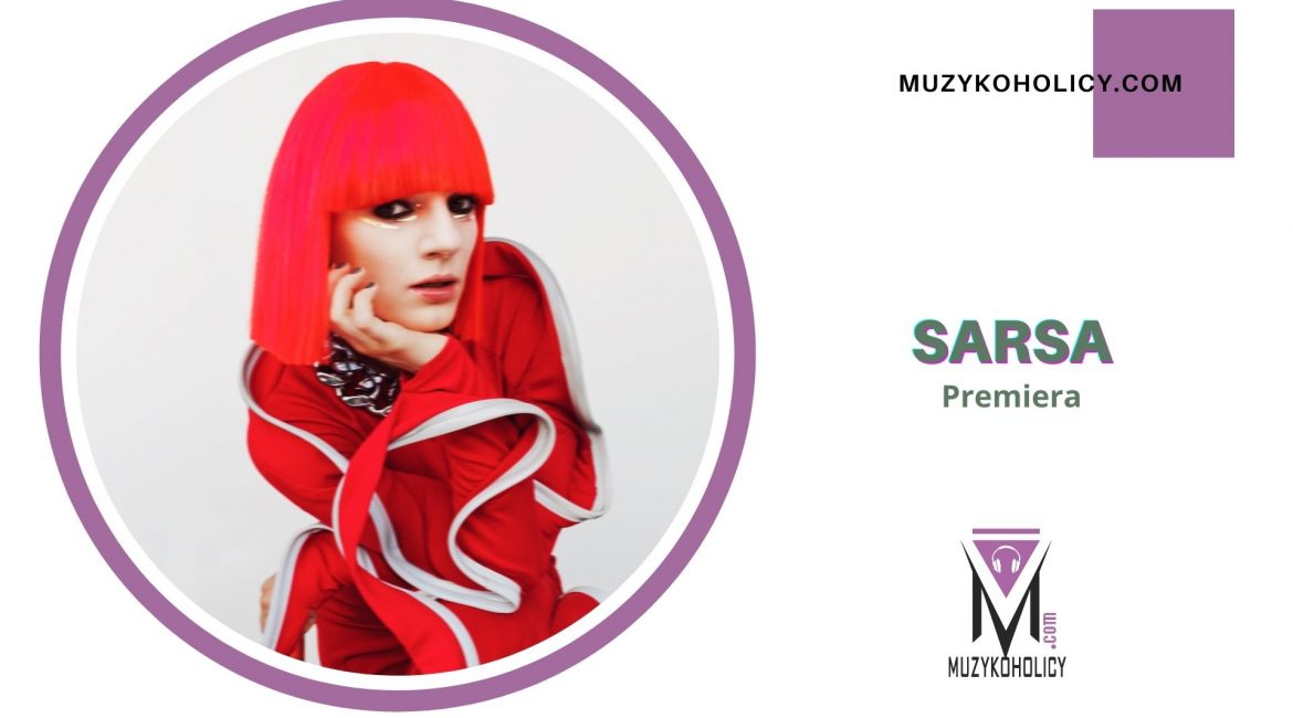 Sarsa jako pierwsza artystka w Polsce z teledyskiem w technologii XR