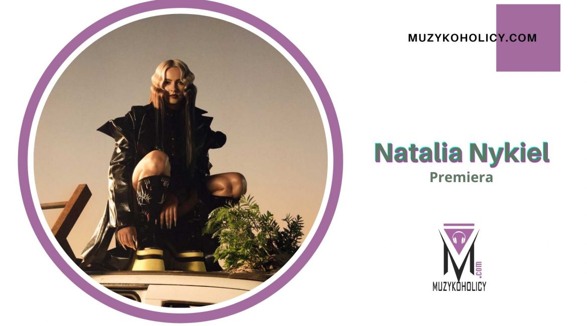 Natalia Nykiel rozlicza się z pandemią