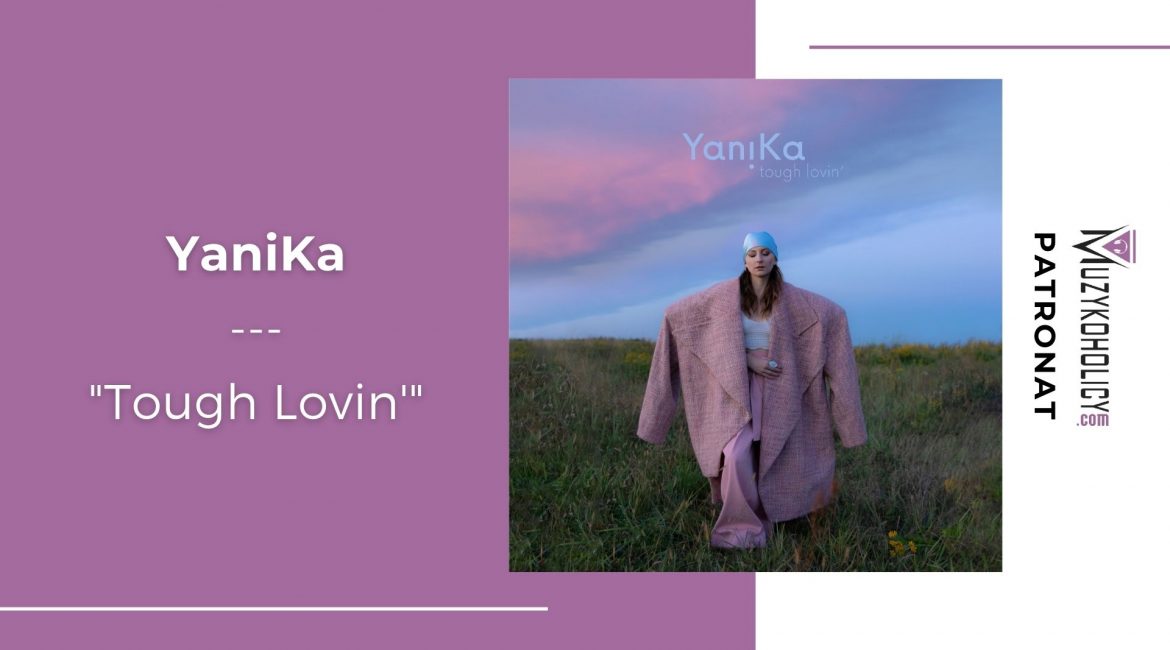 YaniKa debiutuje EP-ką "Tough Lovin'"