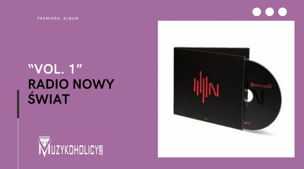 RADIO NOWY ŚWIAT wydało pierwszą płytę