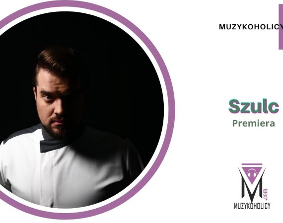 Szulc debiutuje singlem "Siadaj"