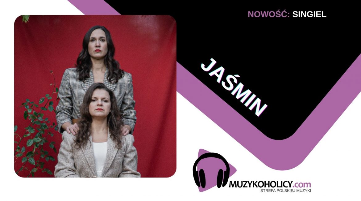 Duet Jaśmin w iście piorunującym stylu