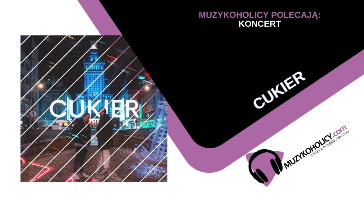 „Cukier” zagra koncert w radiowej CZWÓRCE