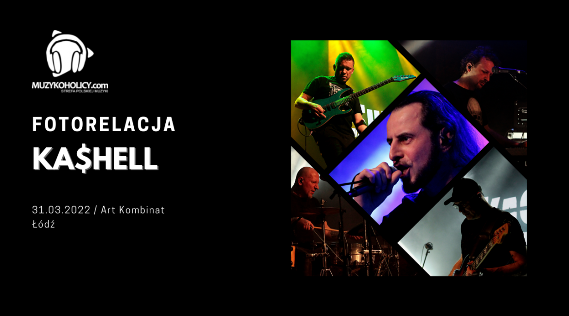 Kashell zagrał w Łodzi