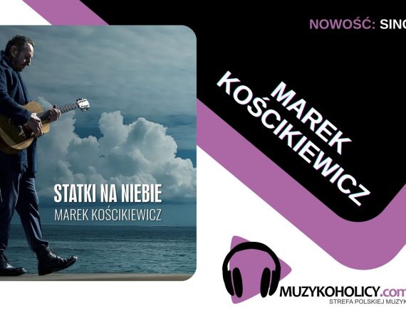 Marek Kościkiewicz w nowej wersji hitu „Statki na niebie" na 35-lecie działalności