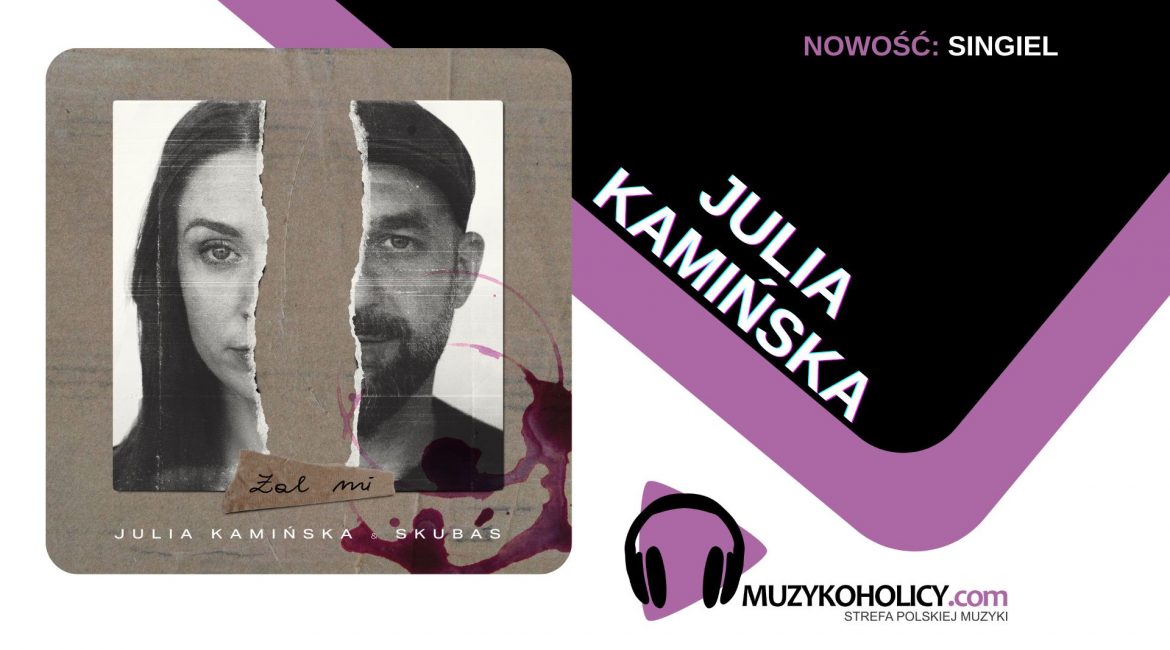 Julia Kamińska debiutuje z singlem "Żal mi"