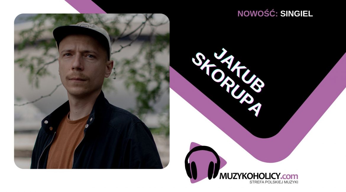 Jakub Skorupa w kolejnej odsłonie wyjątkowej live sesji