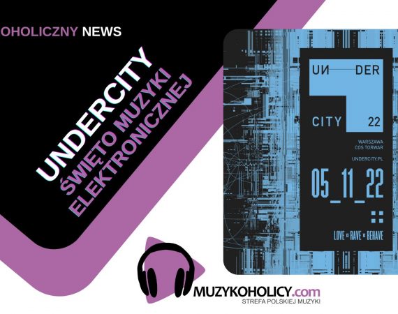 Undercity przedstawia pełen program 4. edycji