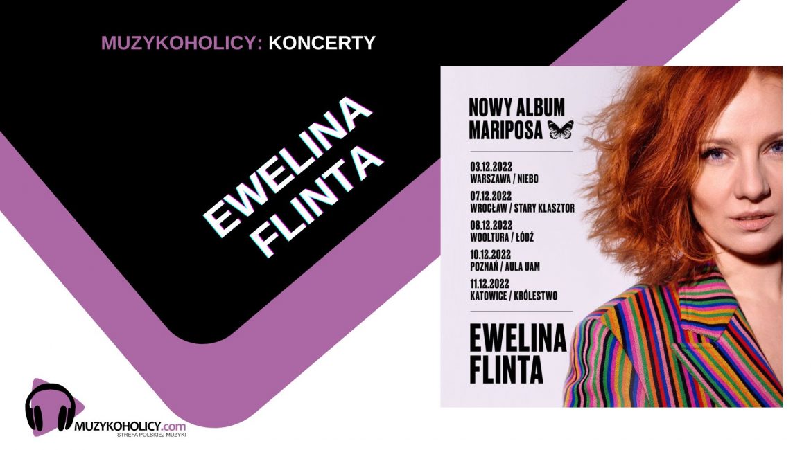 Ewelina Flinta powraca na koncertową ścieżkę - sprawdź, czy twoje miasto jest na liście