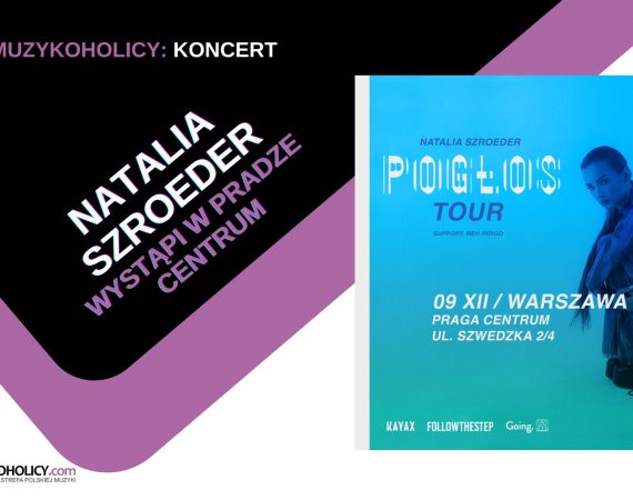 Natalia Szroeder rusza w trasę z albumem “Pogłos” - 9 grudnia wystąpi w Pradze Centrum