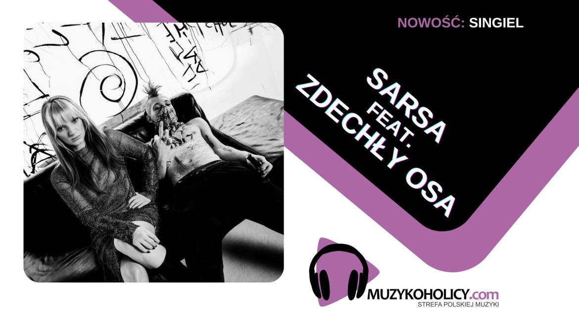 Sarsa feat. Zdechły Osa