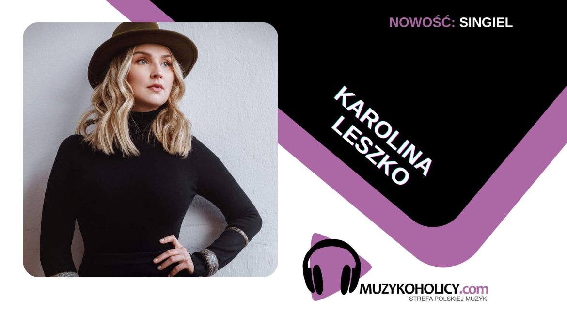 „Gaj” na nowo – Grechuta w interpretacji Karoliny Leszko i Pawła Piątka