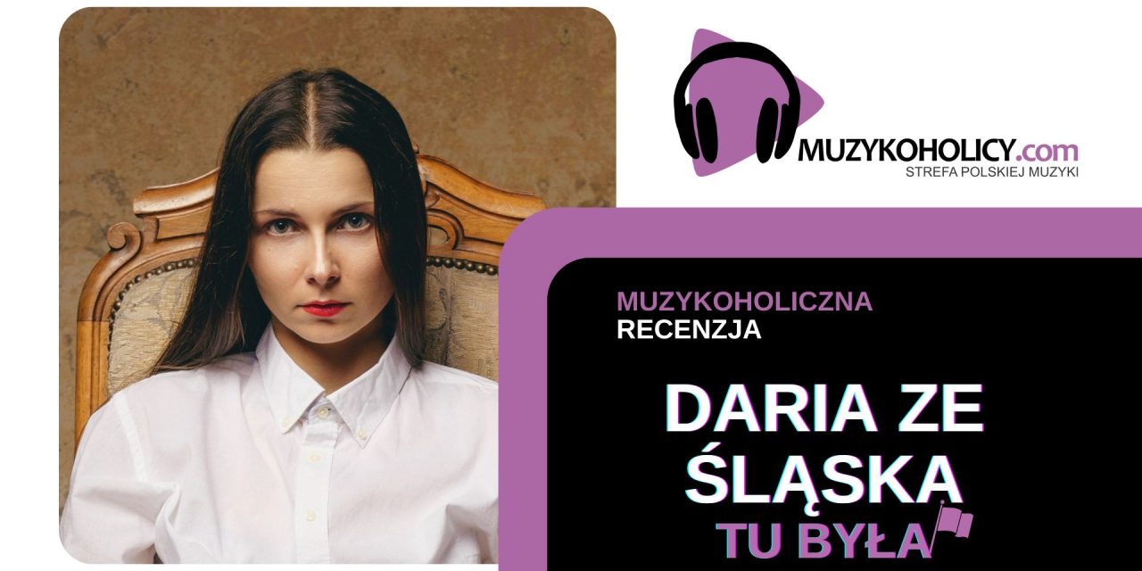 Album “Tu była” bo o nim mowa, to debiutancki krążek nowej artystki ze Śląska, na co niewinnie wskazuje jej pseudonim artystyczny. O Darii pisaliśmy już wielokrotnie, choć stosunkowo niedawno pokazała się światu muzycznemu. Płyta jest rytmiczna, symultaniczna, a może nawet bezpiecznie smutna.