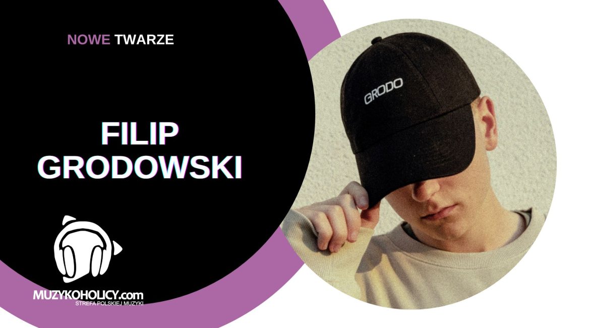 Filip Grodowski to nastoletni artysta z Krakowa, którego wrażliwość muzyczna oraz niezwykle emocjonalne covery