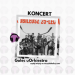 Hit za hitem – czyli koncert Golec uOrkiestra w Krakowie!