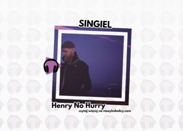 Henry No Hurry prezentuje trzeci singiel „Gruszki” z nadchodzącego albumu „Na czarnej tarczy nieba”