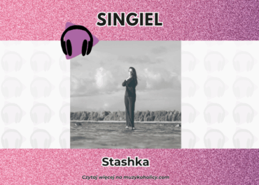 STASHKA powraca z poruszającym utworem „Szklany Ptak” – piosenką o kruchości świata i ludzkiej wrażliwości