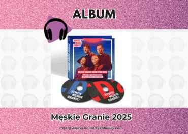 Premiera albumu „Męskie Granie 2025” już 5 grudnia
