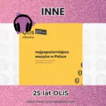 25 lat OLiS – historia polskiej muzyki zapisana w tysiącach albumów