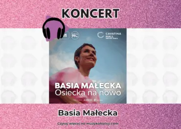 Osiecka na nowo – koncert jazzowy Basi Małeckiej w Cavatina Hall