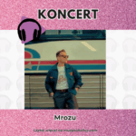 Mrozu ogłasza odpowiedni moment na trasę!