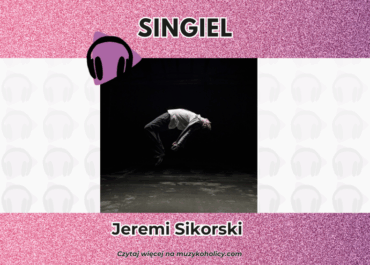 „Cienie Przeszłości” –  nowy singiel Jeremiego Sikorskiego. Emocjonalna opowieść zgłoszona do polskich preselekcji Eurowizji 2026