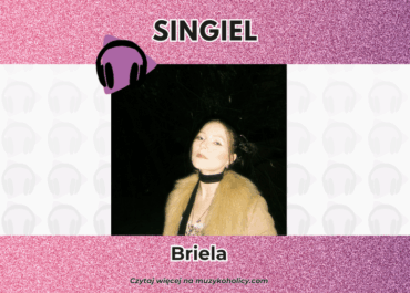 „Za tę miłość” – nowy singiel od Brieli