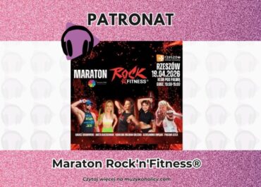 Rzeszów podkręca głośność. Nadchodzi Maraton Rock’n’Fitness®!